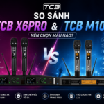 So sánh Micro TCB X6Pro và M10: Nên chọn loại nào?